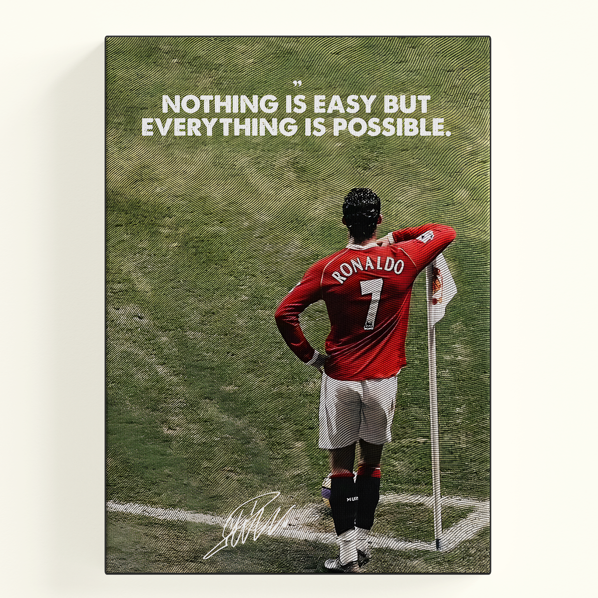 Nothing Is Easy Ronaldo Poster