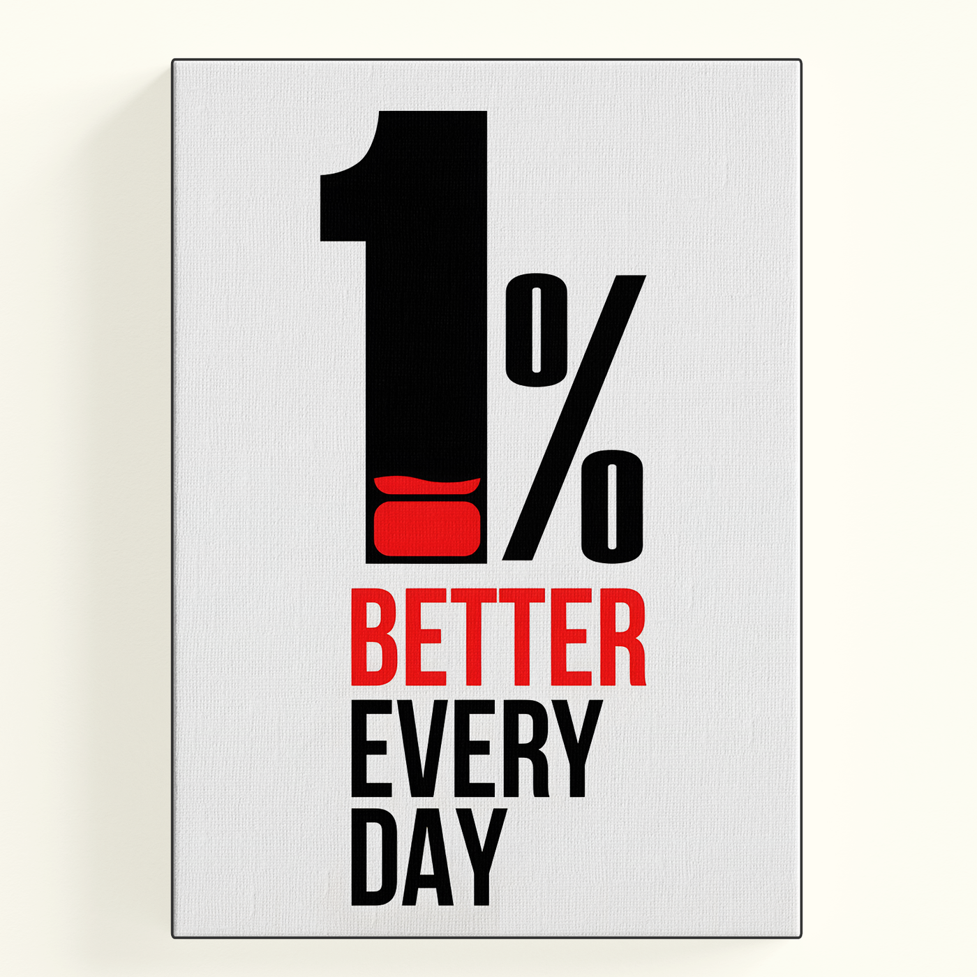 One Percent Better Every Day Poster