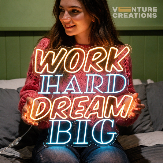 Work Hard Dream Big Motivational Neon Sign