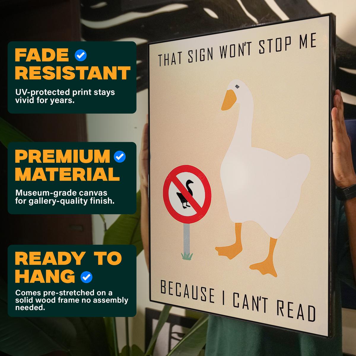 That Sign Wont Stop Me Duck Poster