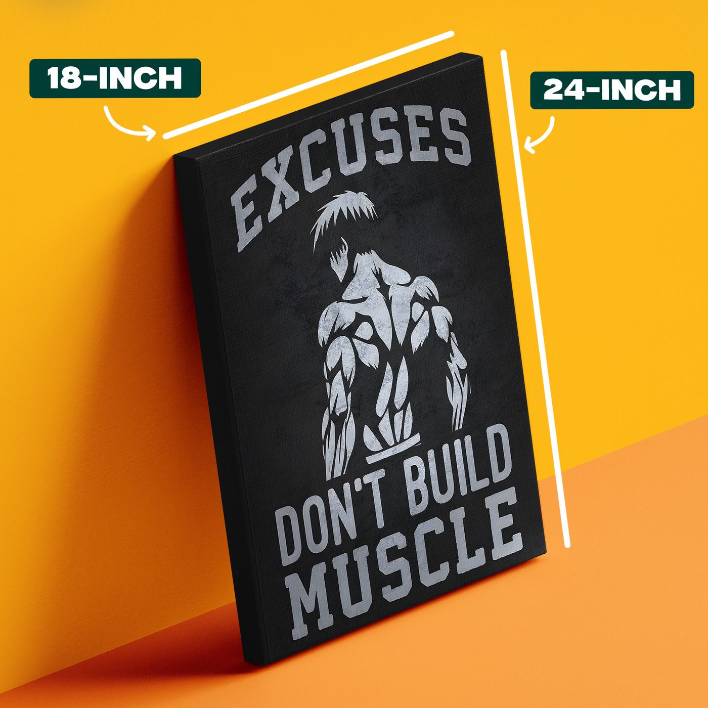 Excuses Don't Build Muscle Poster