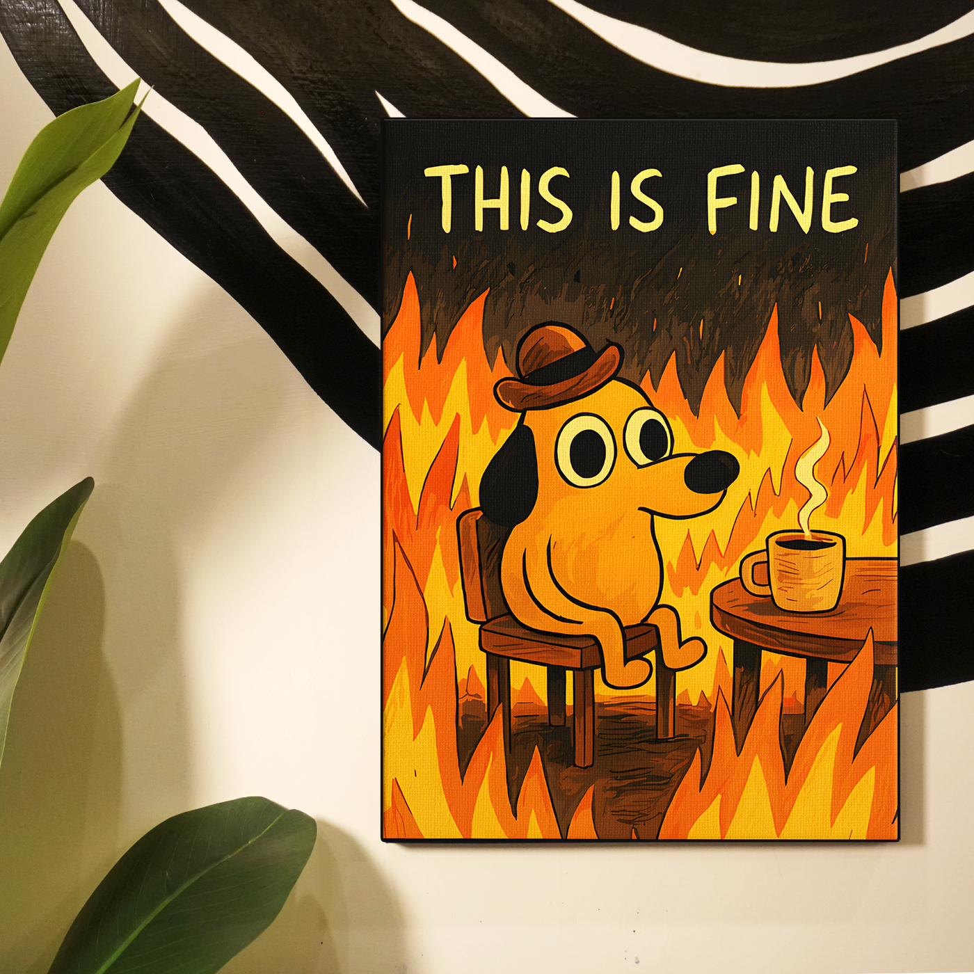 This Is Fine Meme Poster