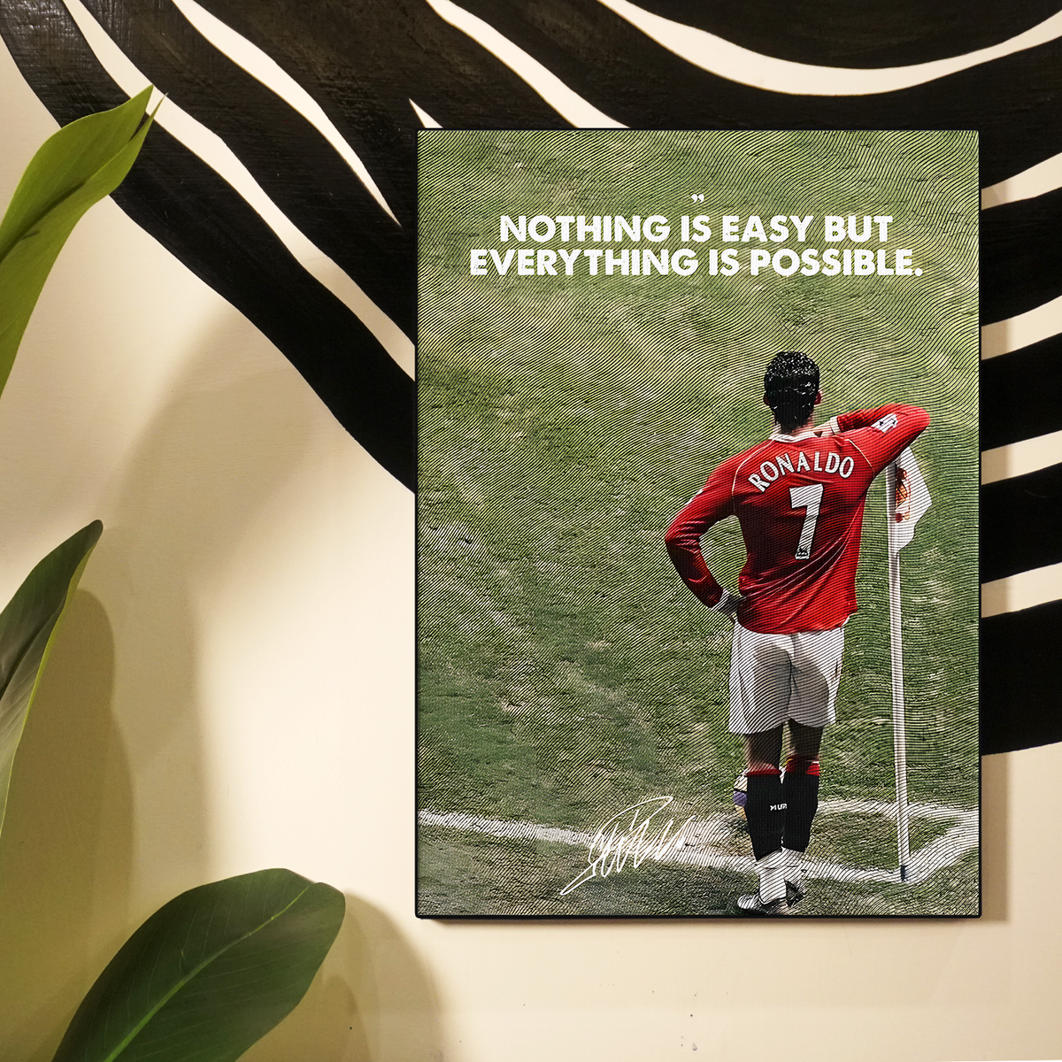 Nothing Is Easy Ronaldo Poster