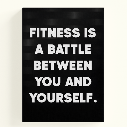 Fitness Is A Battle Poster