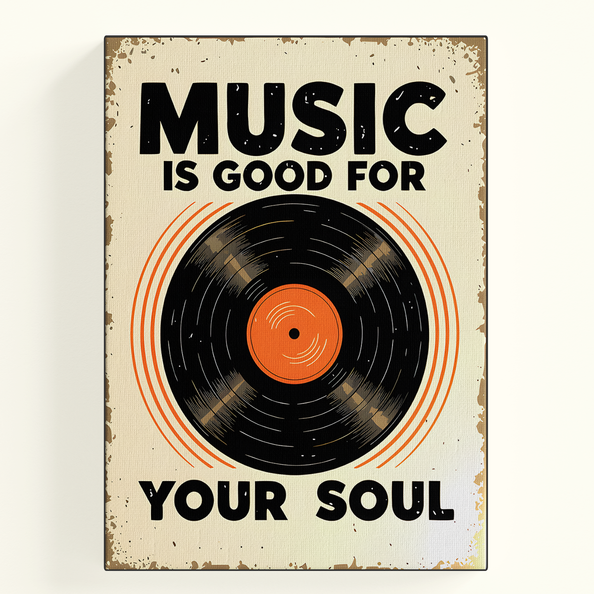 Music Is Good For Your Soul Poster