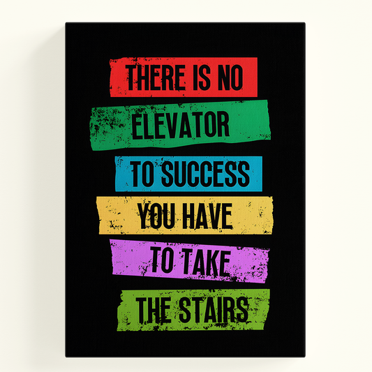 No Elevator To Success Poster