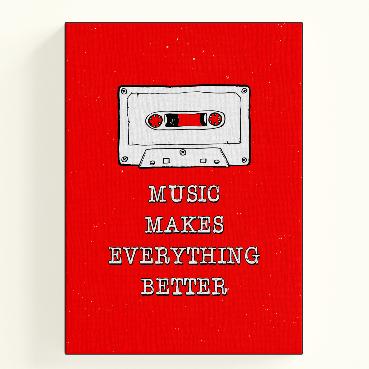 Music Makes Everything Better Poster