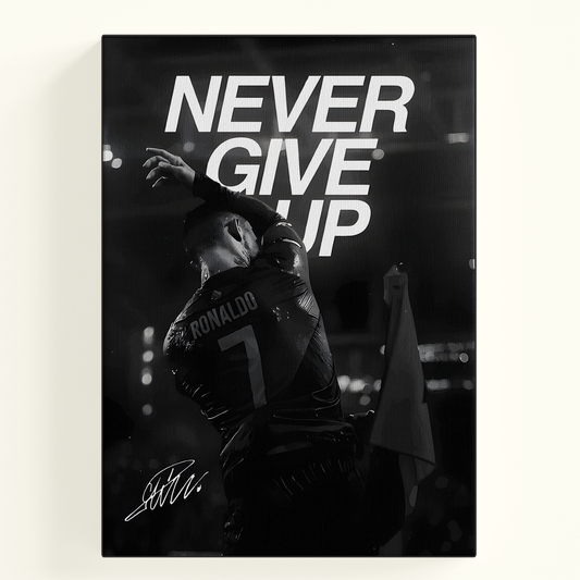 Never Give Up Ronaldo Poster