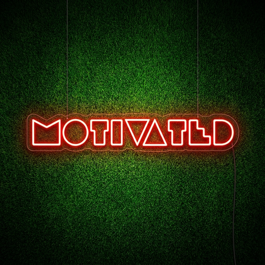 Motivated Motivational Neon Sign