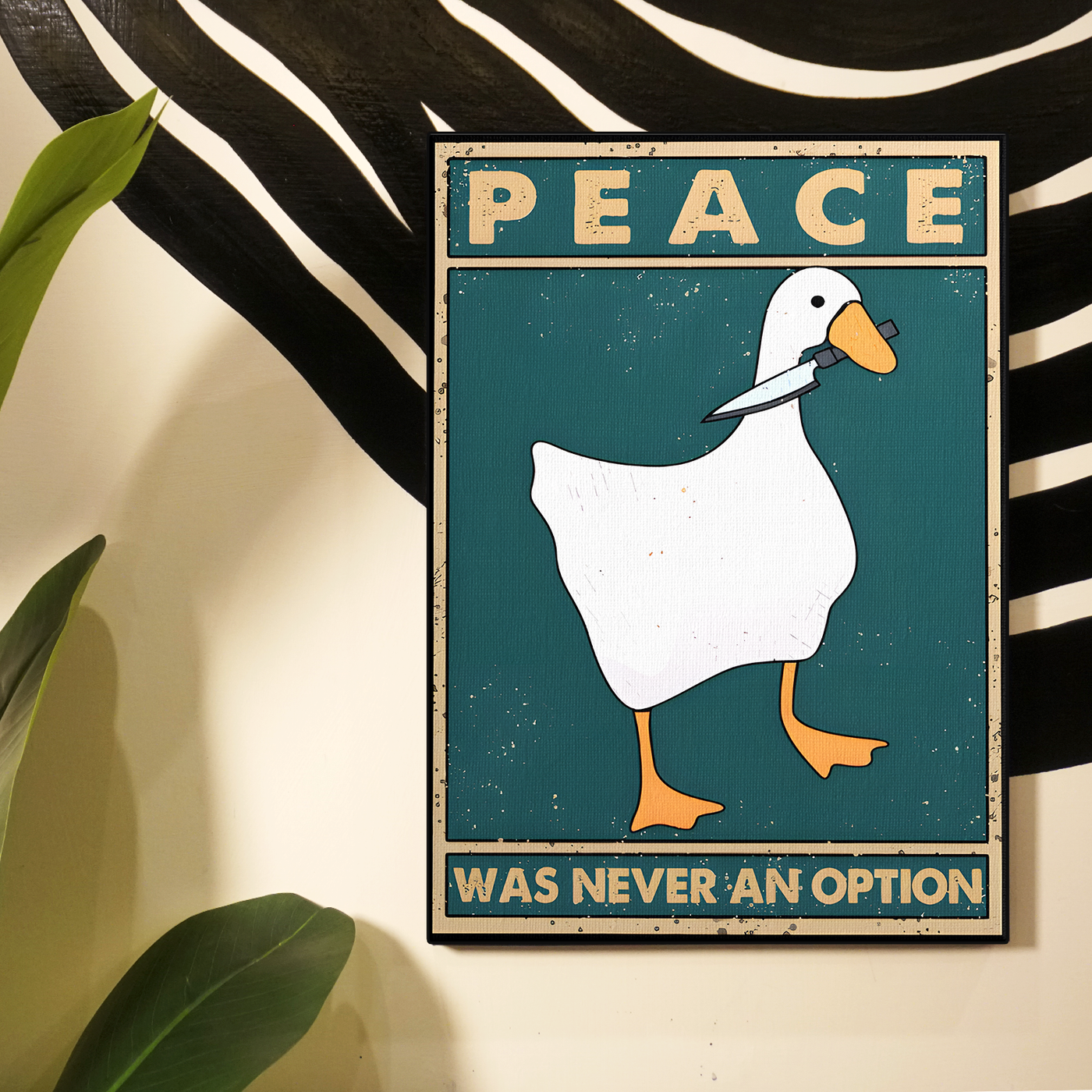 Peace Was Never An Option Duck Poster